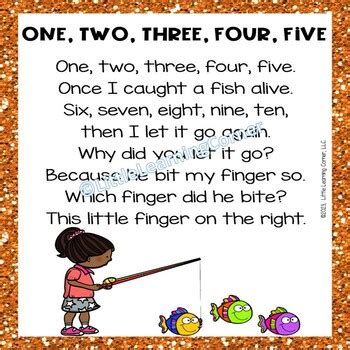 once i caught a fish alive|One, Two, Three, Four, Five, Once I Caught a Fish Alive.